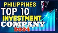 "Top 10 Investment Companies Shaping the Philippine Market in 2024: