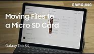 How to move files to a Micro SD Card on your Galaxy tablet or A model phone | Samsung US