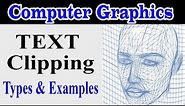 What is Text Clipping? | Types and Examples | Computer Graphics