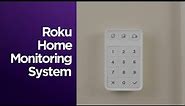 Introducing the Roku Home Monitoring System SE | Roku Smart Home