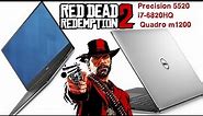 Dell Precision 5520 Full Review and Tested on Red Dead Redemption 2