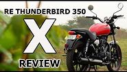 Royal Enfield Thunderbird 350X Review | Most Detailed