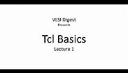 Tcl Programming Language | Lecture 1 | Basics