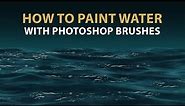 How to Paint Ocean Wave in Photoshop | MS Brushes