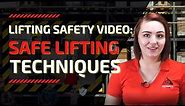Lifting Safety Video: Safe Lifting Techniques in the Workplace