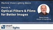 Machine Vision Lighting Basics - Module 4: Optical filters & films for better machine vision images