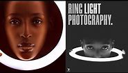 Creative Ring light Photography: The Ultimate guide To 100% Stunning Photos.