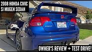 ONLY 1000 OF THESE WERE MADE | 2008 Honda Civic Si Mugen Sedan Owner Review + Test Drive!