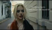 All Harley Quinn Scenes | Suicide Squad (4K ULTRA HD)