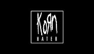 Korn - "Hater" from the forthcoming The Paradigm Shift: World Tour Edition