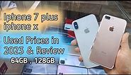 Iphone x used price in 2023 | iphone 7 plus used price | used iphones prices in Pakistan
