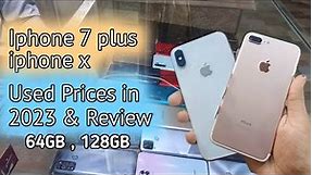 Iphone x used price in 2023 | iphone 7 plus used price | used iphones prices in Pakistan