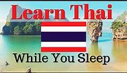 Learn Thai While You Sleep 😀 130 Basic Thai Words and Phrases 👍 English/Thai