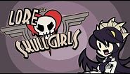 LORE -- Skullgirls Lore in a Minute!