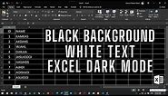How to Turn Microsoft Excel Black Background White Text 😍