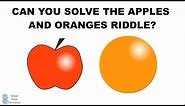 How To Solve The Mislabeled Apple/Oranges Interview Question