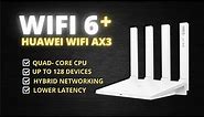 Huawei Wifi AX3 Quad-Core Unboxing and Review - Wifi 6 Ready Na ba ang Network Mo?