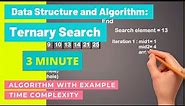 Ternary Search Algorithm Explain with Example | Code | Time Complexity | Data Structures