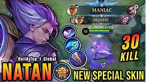 30 Kills + 2x MANIAC!! Temporal Vortex Natan New SPECIAL Skin!! - Build Top 1 Global Natan ~ MLBB