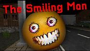 THE SMILING MAN | Creepy Horror Game