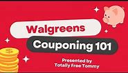 Walgreens Couponing 101 | Learn How to Coupon & SAVE MONEY at Walgreens | EASY Walgreens Couponing