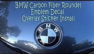 BMW Emblem Carbon Fiber Color Change Decal Overlay Sticker Install/Review