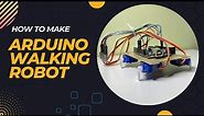 How to make simple Arduino Walking Robot using Servo Motor in 2 Minutes!