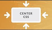 How to Center in CSS - EASY ( Center Div and Text Vertically and Horizontally )