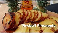 Fireball Pineapple - Grilled Pineapple Recipe on the Napoleon Grill