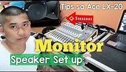 How to Set up Monitor Speaker, (Stage Monitor) tips on LX-20