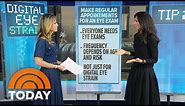 Digital Eye Strain: How To Prevent It And How To Treat It | TODAY