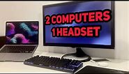 Use 1 Headset for 2 Computers // Dual PC Audio Setup