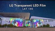 LG 14mm Transparent LED Film - Experience the Colors of Transparency