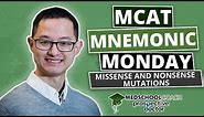 MCAT Mnemonic: Missense and Nonsense Mutations (Ep. 19)