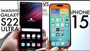 iPhone 15 Vs Samsung Galaxy S22 Ultra! (Comparison) (Review)