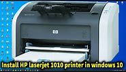 How To Install HP laserjet 1010 printer Driver in windows 10