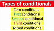 CONDITIONALS | Learn all the conditionals | English grammar