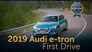 2019 Audi e-Tron - First Look