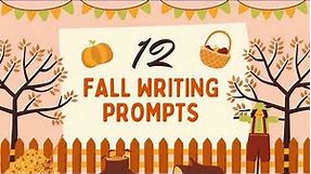 12 Fall Writing Prompts (Plus Free Autumn-Themed Printable) 🍂