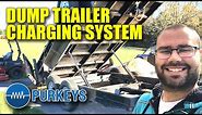 THE BEST DUMP TRAILER CHARGING SYSTEM | PURKEYS