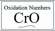 How to find the Oxidation Number for Cr in CrO