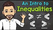 Introduction to Inequalities | Math with Mr. J