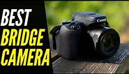 TOP 5: Best Bridge Camera 2022 | For Simplified Photography!