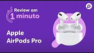 Fones de Ouvido Bluetooth Apple AirPods Pro - Análise | REVIEW EM 1 MINUTO - ZOOM