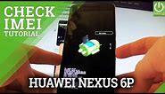 Barcodes in HUAWEI Nexus 6P - Serial Number & IMEI Barcodes