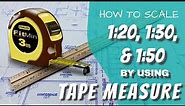 How to SCALE 1:20, 1:50 or any given drawing scale by using TAPE MEASURE ONLY. (UPDATED)