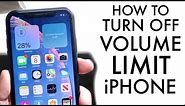 How To Disable Volume Limit On ANY iPhone! (2021)