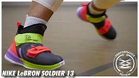 Nike LeBron Soldier 13 Performance Review
