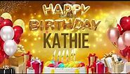 Kathie - Happy Birthday Kathie