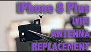 iPhone 8 Plus WiFi Antenna Replacement